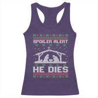 Spoiler Alert He Dies Racerback Tank Top Funny Nativity Scene Dark Humor Ugly Xmas - Wonder Print Shop