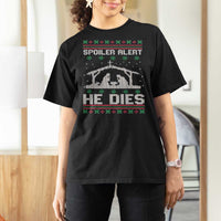 Spoiler Alert He Dies T Shirt For Women Funny Nativity Scene Dark Humor Ugly Xmas - Wonder Print Shop