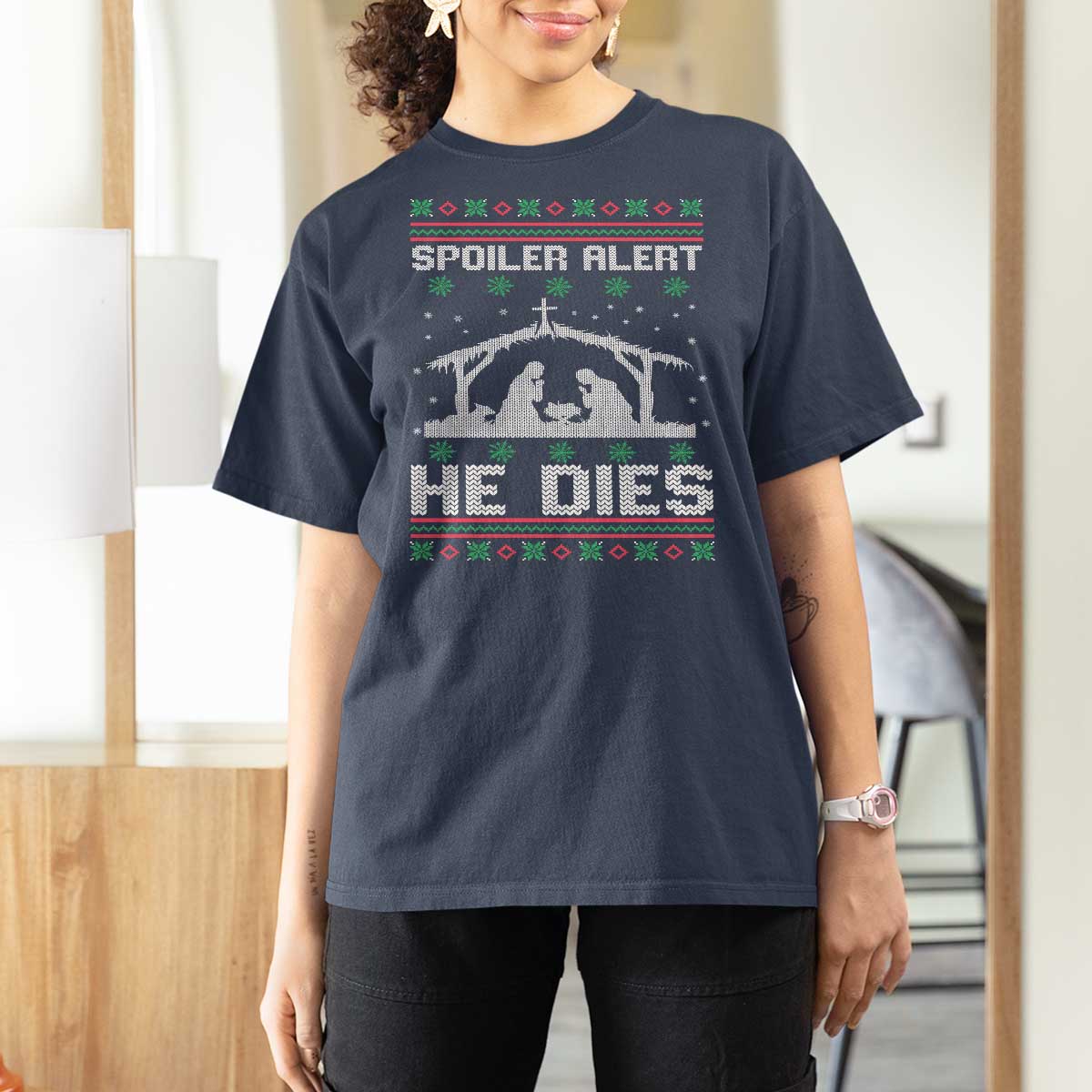 Spoiler Alert He Dies T Shirt For Women Funny Nativity Scene Dark Humor Ugly Xmas - Wonder Print Shop