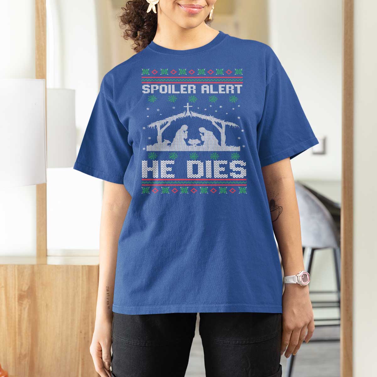 Spoiler Alert He Dies T Shirt For Women Funny Nativity Scene Dark Humor Ugly Xmas - Wonder Print Shop