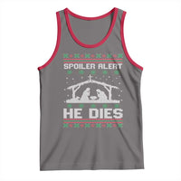 Spoiler Alert He Dies Tank Top Funny Nativity Scene Dark Humor Ugly Xmas - Wonder Print Shop