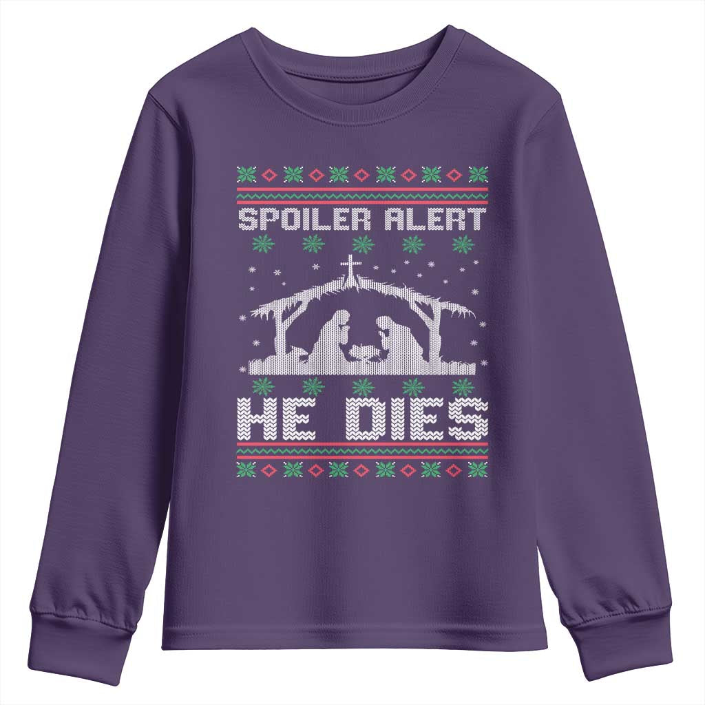 Spoiler Alert He Dies Youth Sweatshirt Funny Nativity Scene Dark Humor Ugly Xmas - Wonder Print Shop