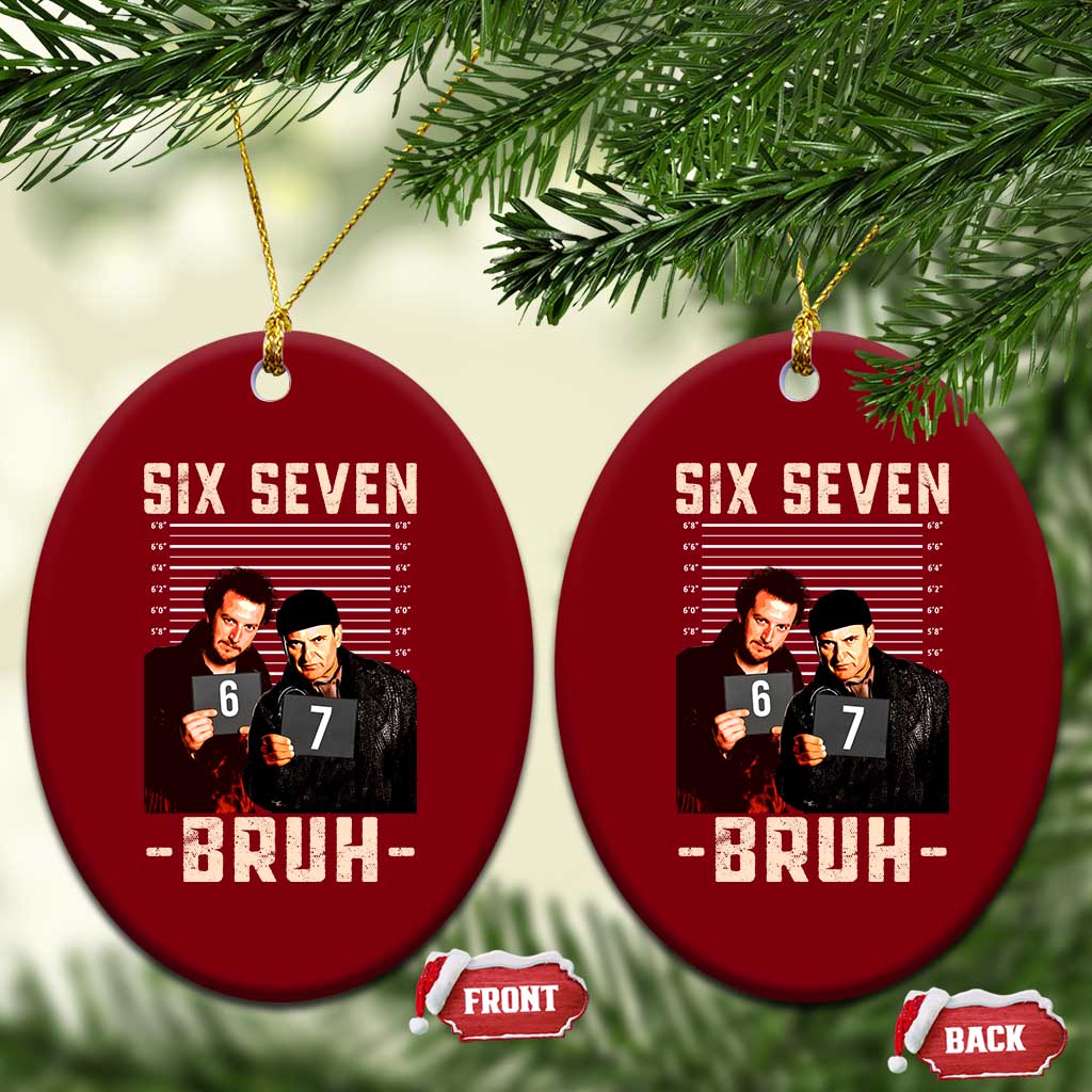 Funny 6 7 Meme Ceramic Ornament Retro Home Christmas Movie Alone - Wonder Print Shop