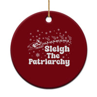 Sleigh The Patriarchy Ceramic Ornament Christmas Feminist Womens Rights - Wonder Print Shop