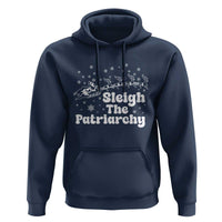 Sleigh The Patriarchy Hoodie Christmas Feminist Womens Rights - Wonder Print Shop