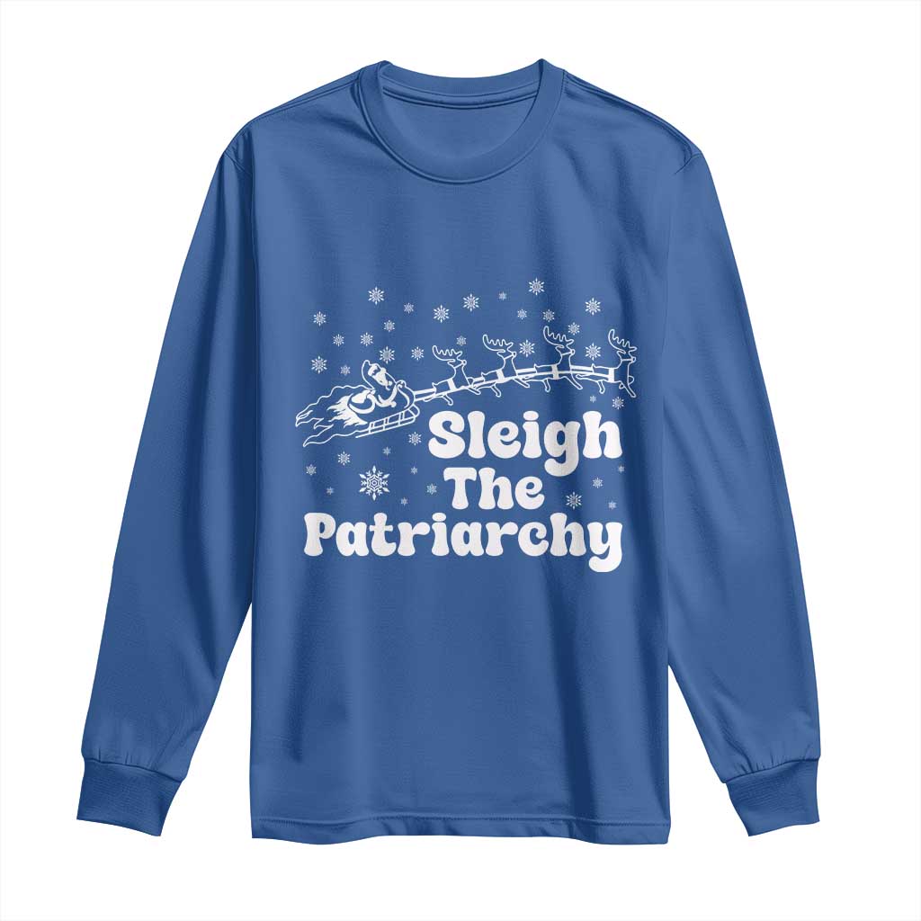 Sleigh The Patriarchy Long Sleeve Shirt Christmas Feminist Womens Rights - Wonder Print Shop