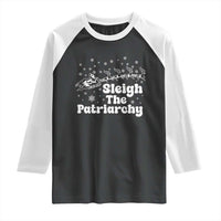 Sleigh The Patriarchy Raglan Shirt Christmas Feminist Womens Rights - Wonder Print Shop