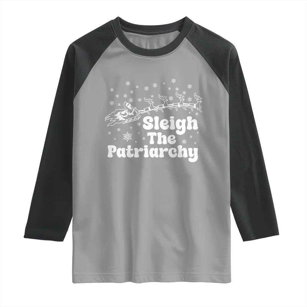 Sleigh The Patriarchy Raglan Shirt Christmas Feminist Womens Rights - Wonder Print Shop