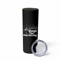 Sleigh The Patriarchy Skinny Tumbler Christmas Feminist Womens Rights - Wonder Print Shop