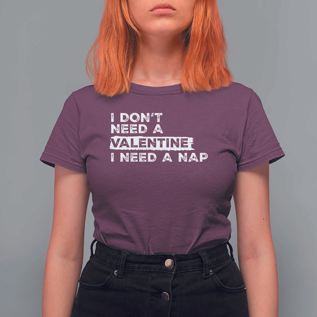 Funny Single T Shirt For Women I Don't Need A Valentine I Need A Nap Valentines Day