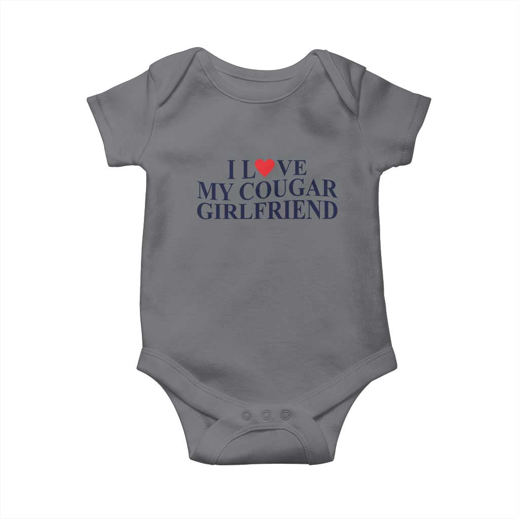 I Love My Cougar Girlfriend Baby Onesie Funny Gift for Him Boyfriend Valentine