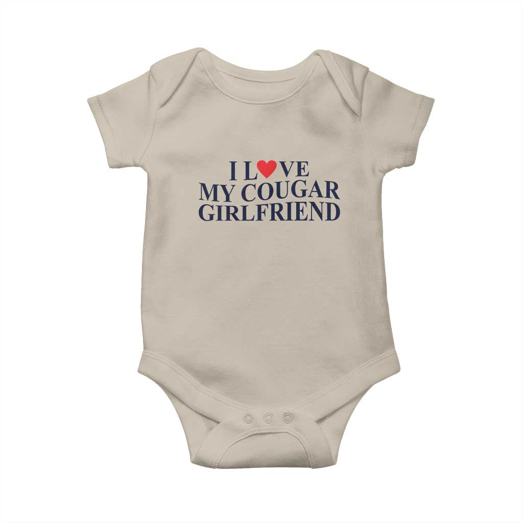 I Love My Cougar Girlfriend Baby Onesie Funny Gift for Him Boyfriend Valentine