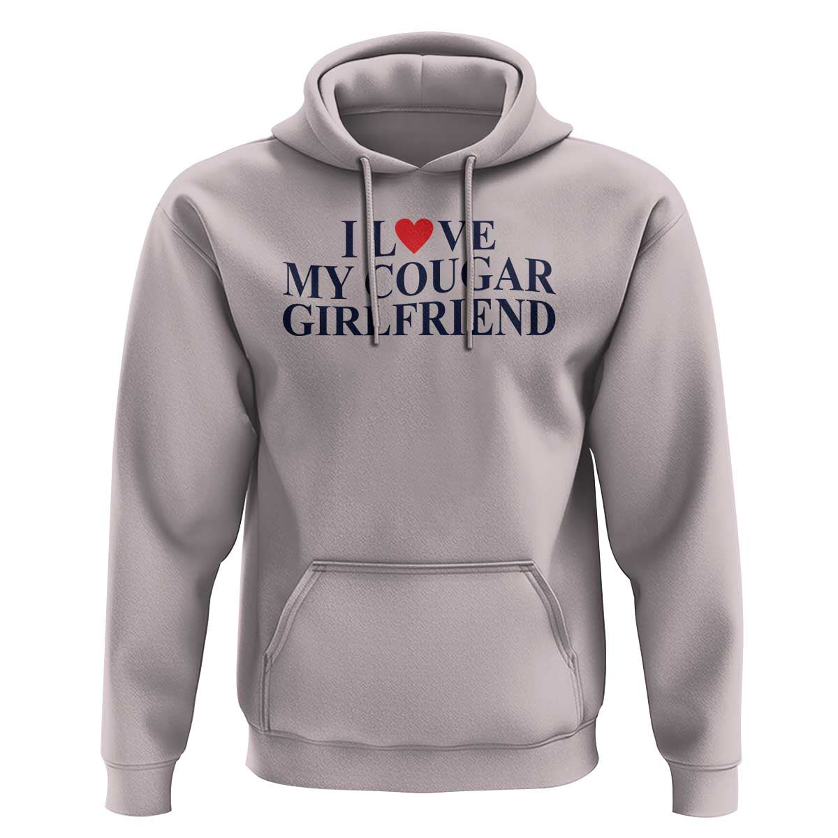 I Love My Cougar Girlfriend Hoodie Funny Gift for Him Boyfriend Valentine