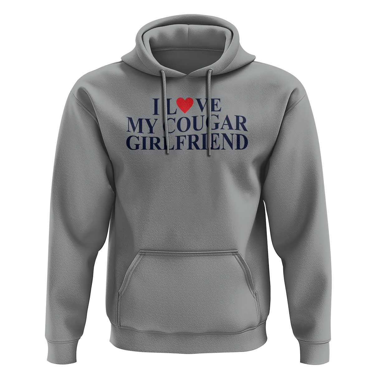 I Love My Cougar Girlfriend Hoodie Funny Gift for Him Boyfriend Valentine