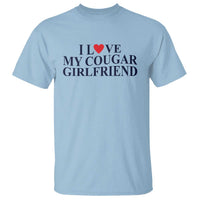 I Love My Cougar Girlfriend T Shirt Funny Gift for Him Boyfriend Valentine