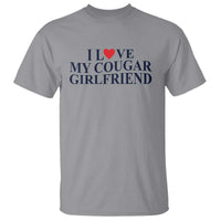 I Love My Cougar Girlfriend T Shirt Funny Gift for Him Boyfriend Valentine