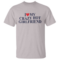 I Love My Girlfriend T Shirt Funny Gift for Him Boyfriend Valentine Hot Girlfriend