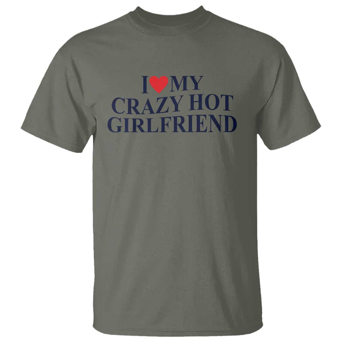 I Love My Girlfriend T Shirt Funny Gift for Him Boyfriend Valentine Hot Girlfriend