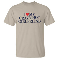 I Love My Girlfriend T Shirt Funny Gift for Him Boyfriend Valentine Hot Girlfriend