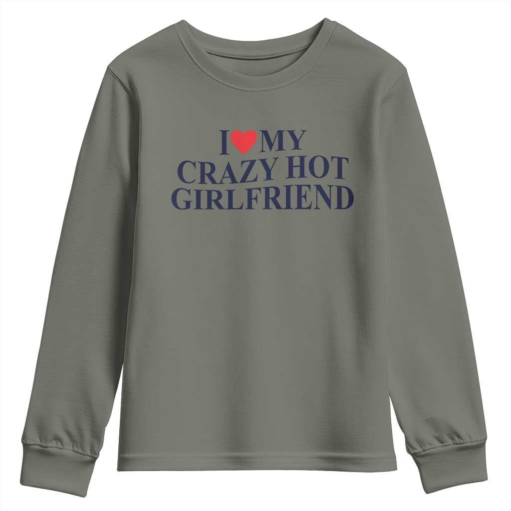 I Love My Girlfriend Youth Sweatshirt Funny Gift for Him Boyfriend Valentine Hot Girlfriend