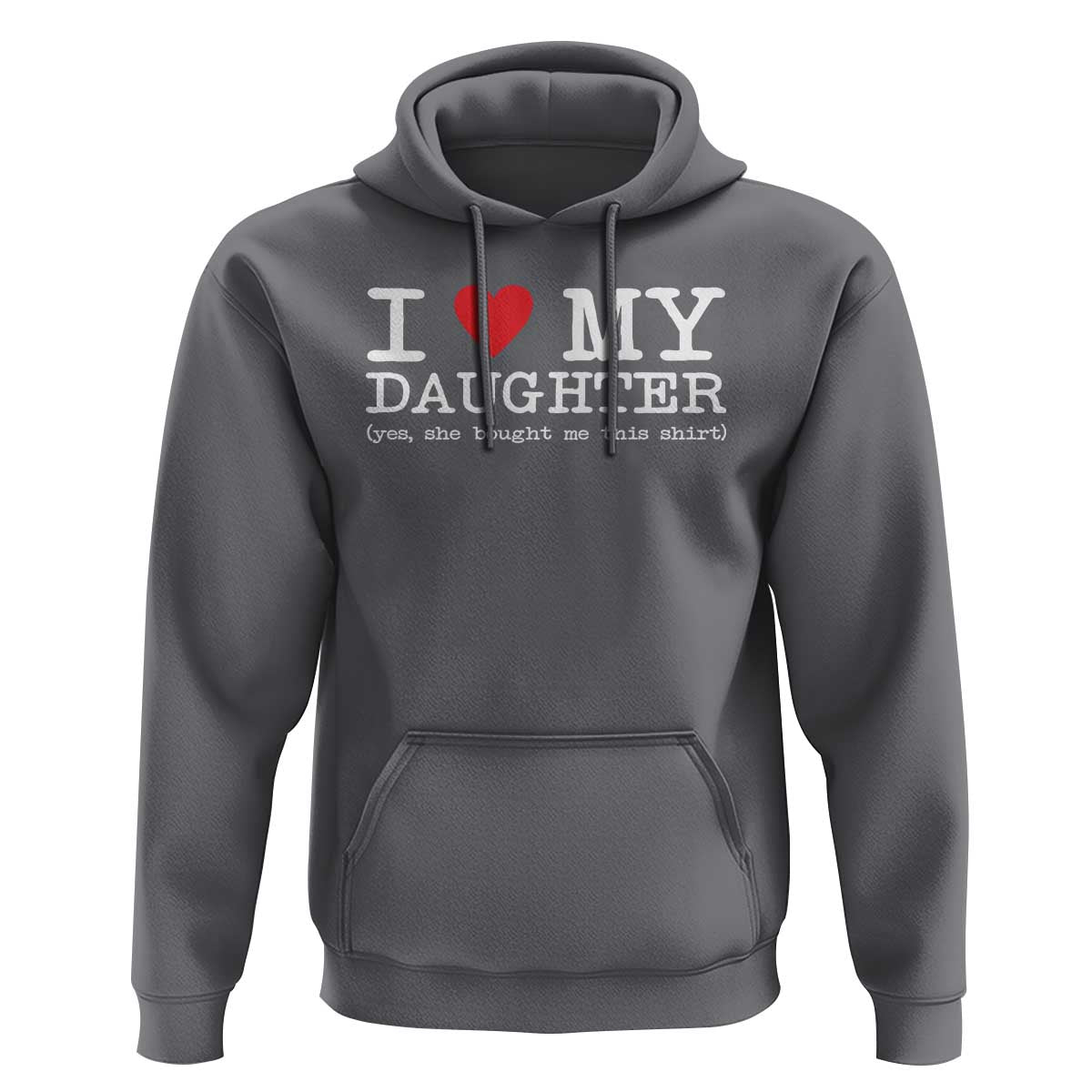 I Love My Daughter Hoodie Funny Mom Dad Gift From Daughter Classic Logo