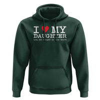 I Love My Daughter Hoodie Funny Mom Dad Gift From Daughter Classic Logo