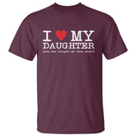 I Love My Daughter T Shirt Funny Mom Dad Gift From Daughter Classic Logo