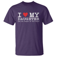 I Love My Daughter T Shirt Funny Mom Dad Gift From Daughter Classic Logo