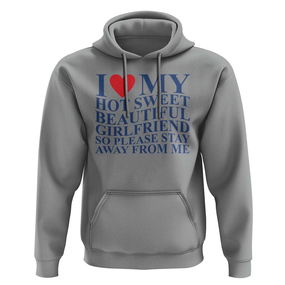 I Love My Hot Girlfriend Hoodie Funny Gift for Him Boyfriend Valentine