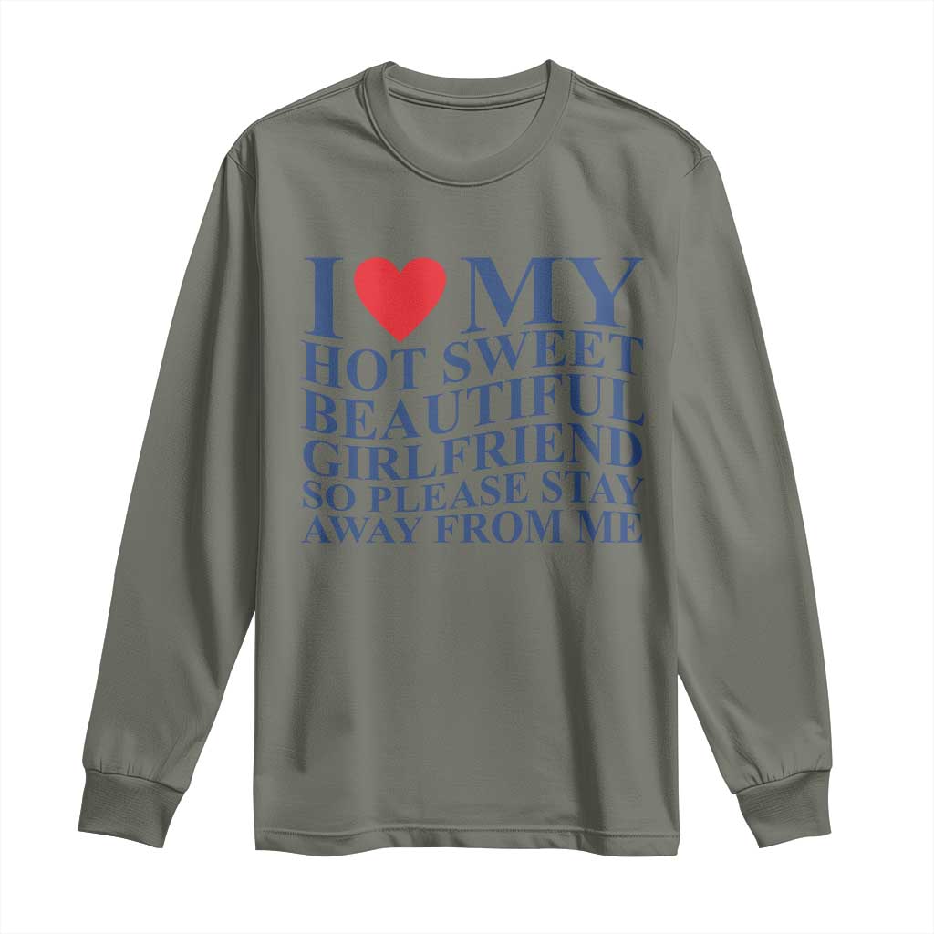 I Love My Hot Girlfriend Long Sleeve Shirt Funny Gift for Him Boyfriend Valentine