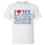 I Love My Hot Girlfriend T Shirt Funny Gift for Him Boyfriend Valentine
