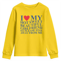 I Love My Hot Girlfriend Youth Sweatshirt Funny Gift for Him Boyfriend Valentine