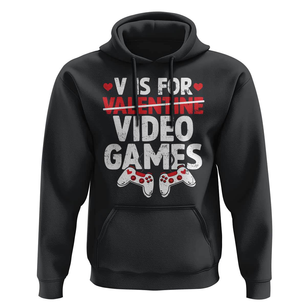 Valentines Day Gamers Hoodie V Is For Video Games