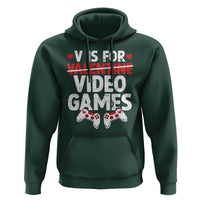 Valentines Day Gamers Hoodie V Is For Video Games