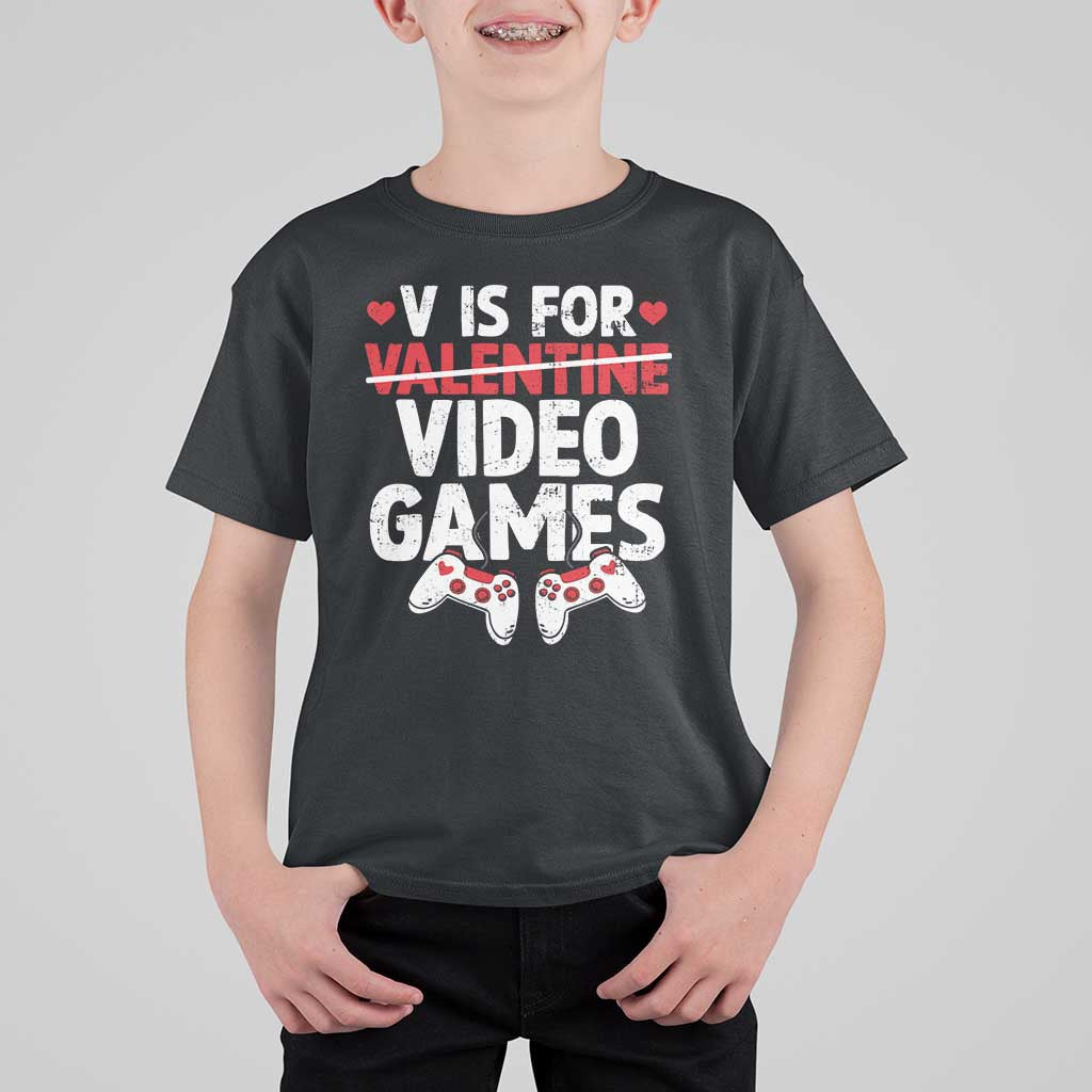 Valentines Day Gamers T Shirt For Kid V Is For Video Games