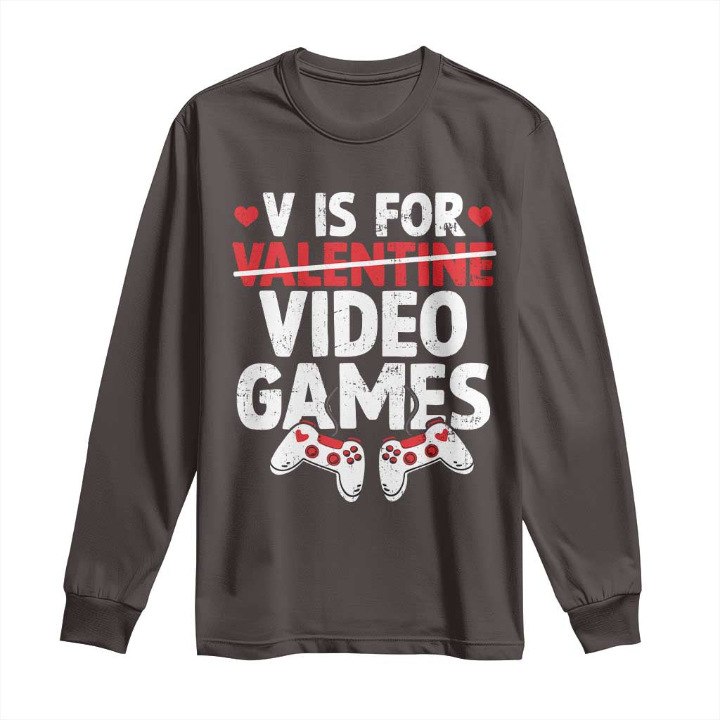 Valentines Day Gamers Long Sleeve Shirt V Is For Video Games