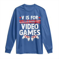 Valentines Day Gamers Long Sleeve Shirt V Is For Video Games