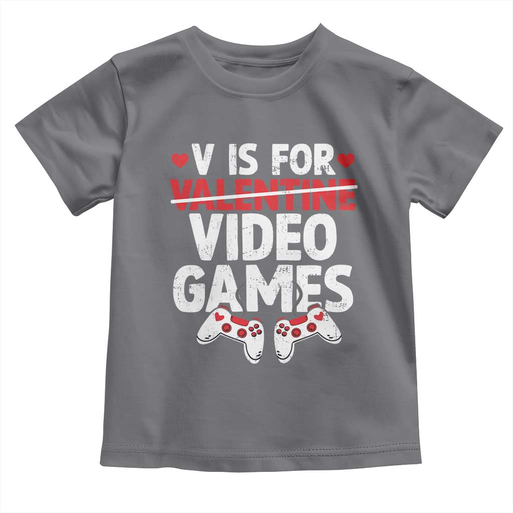 Valentines Day Gamers Toddler T Shirt V Is For Video Games
