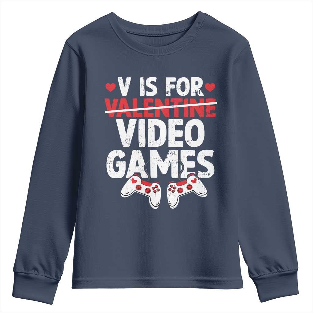 Valentines Day Gamers Youth Sweatshirt V Is For Video Games