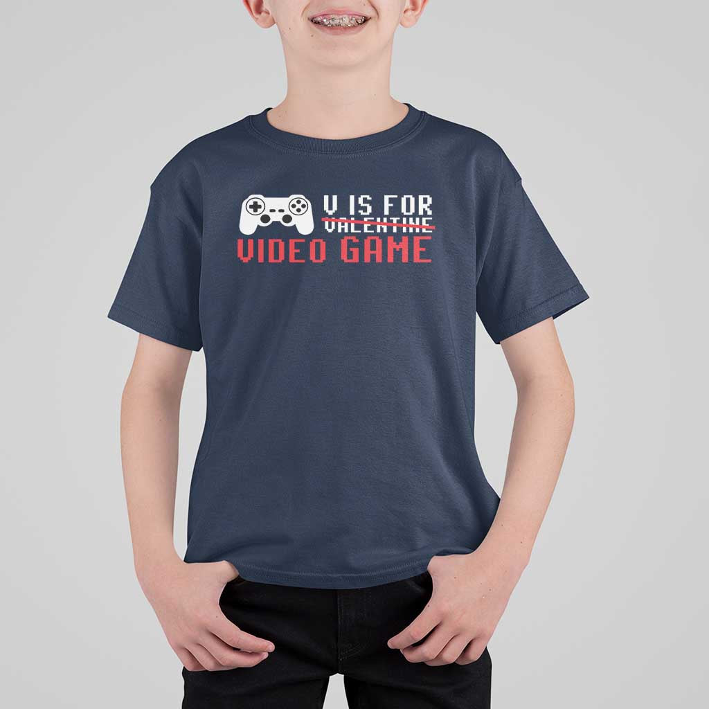 Valentines Day Gamers T Shirt For Kid V Is For Video Games Gamer