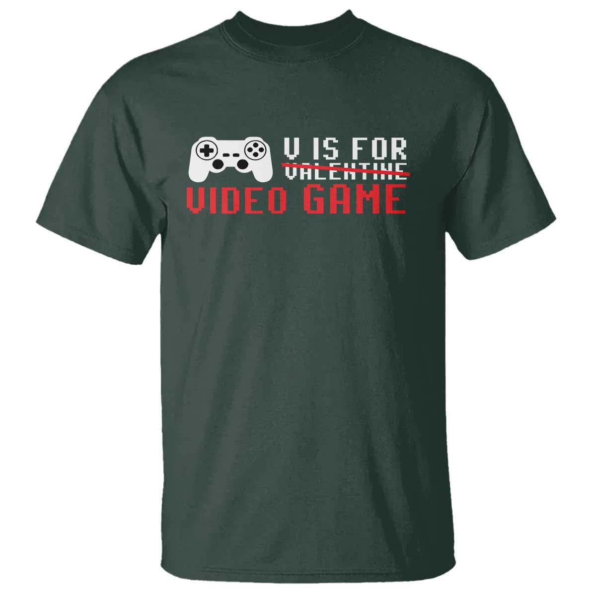 Valentines Day Gamers T Shirt V Is For Video Games Gamer