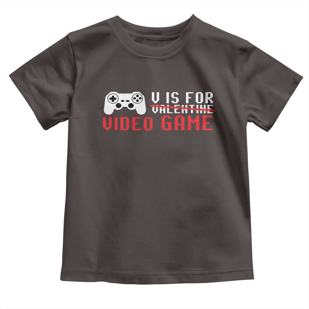 Valentines Day Gamers Toddler T Shirt V Is For Video Games Gamer