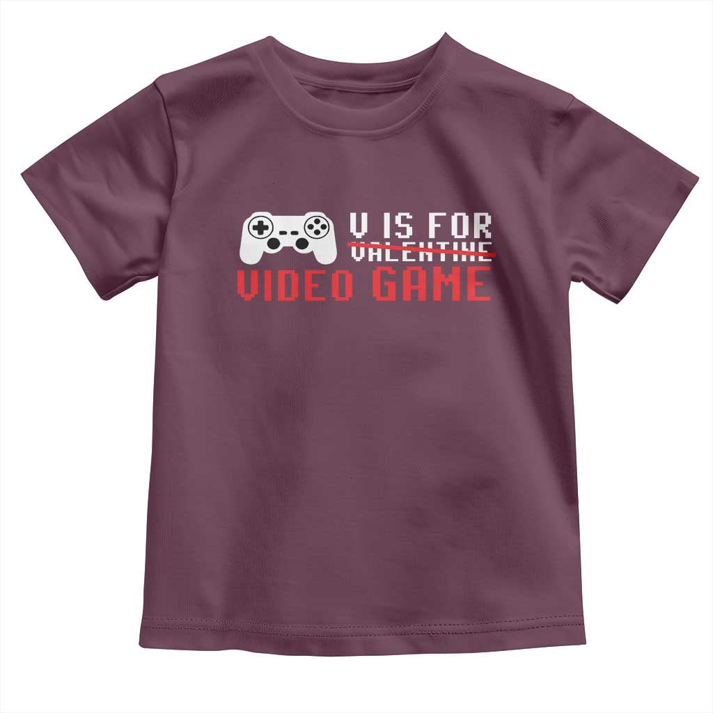 Valentines Day Gamers Toddler T Shirt V Is For Video Games Gamer