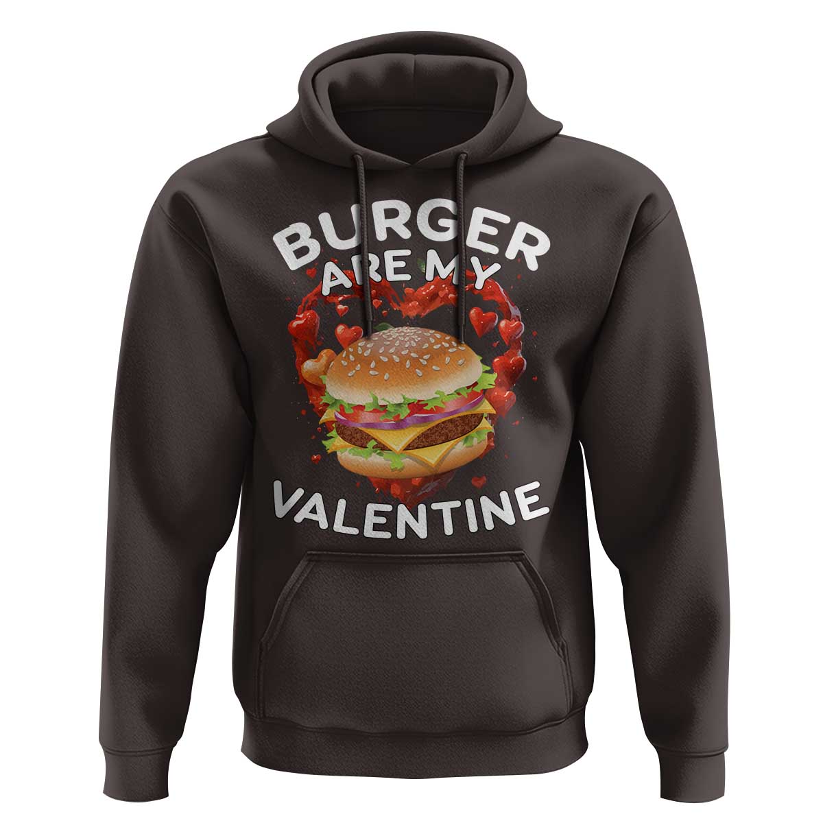 Burger Is My Valentine Funny Valentines Day Hoodie