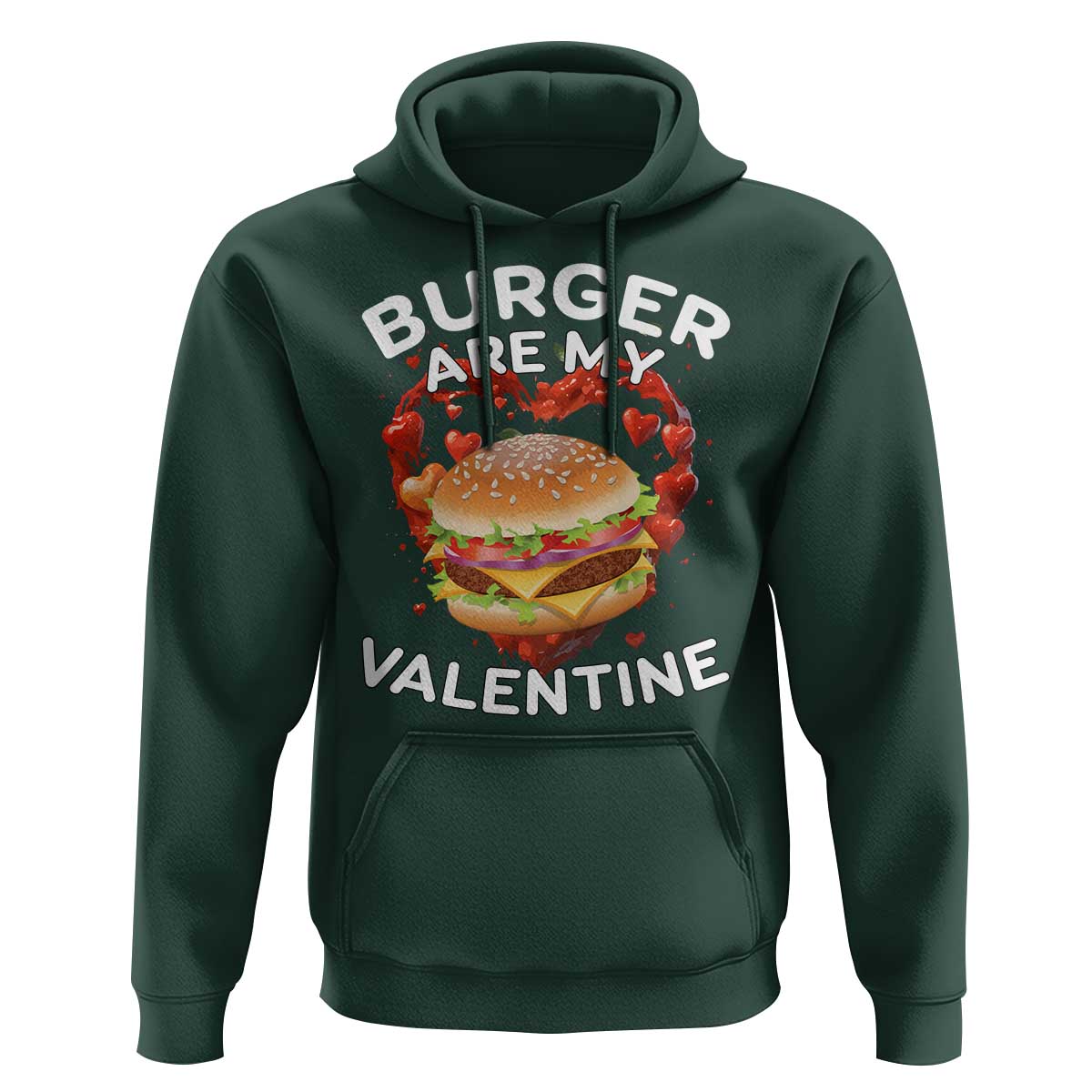 Burger Is My Valentine Funny Valentines Day Hoodie