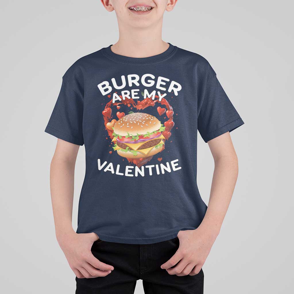 Burger Is My Valentine Funny Valentines Day T Shirt For Kid