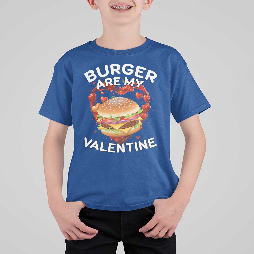 Burger Is My Valentine Funny Valentines Day T Shirt For Kid