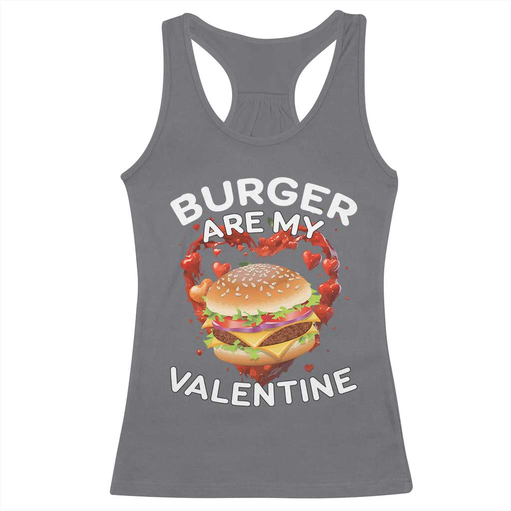 Burger Is My Valentine Funny Valentines Day Racerback Tank Top
