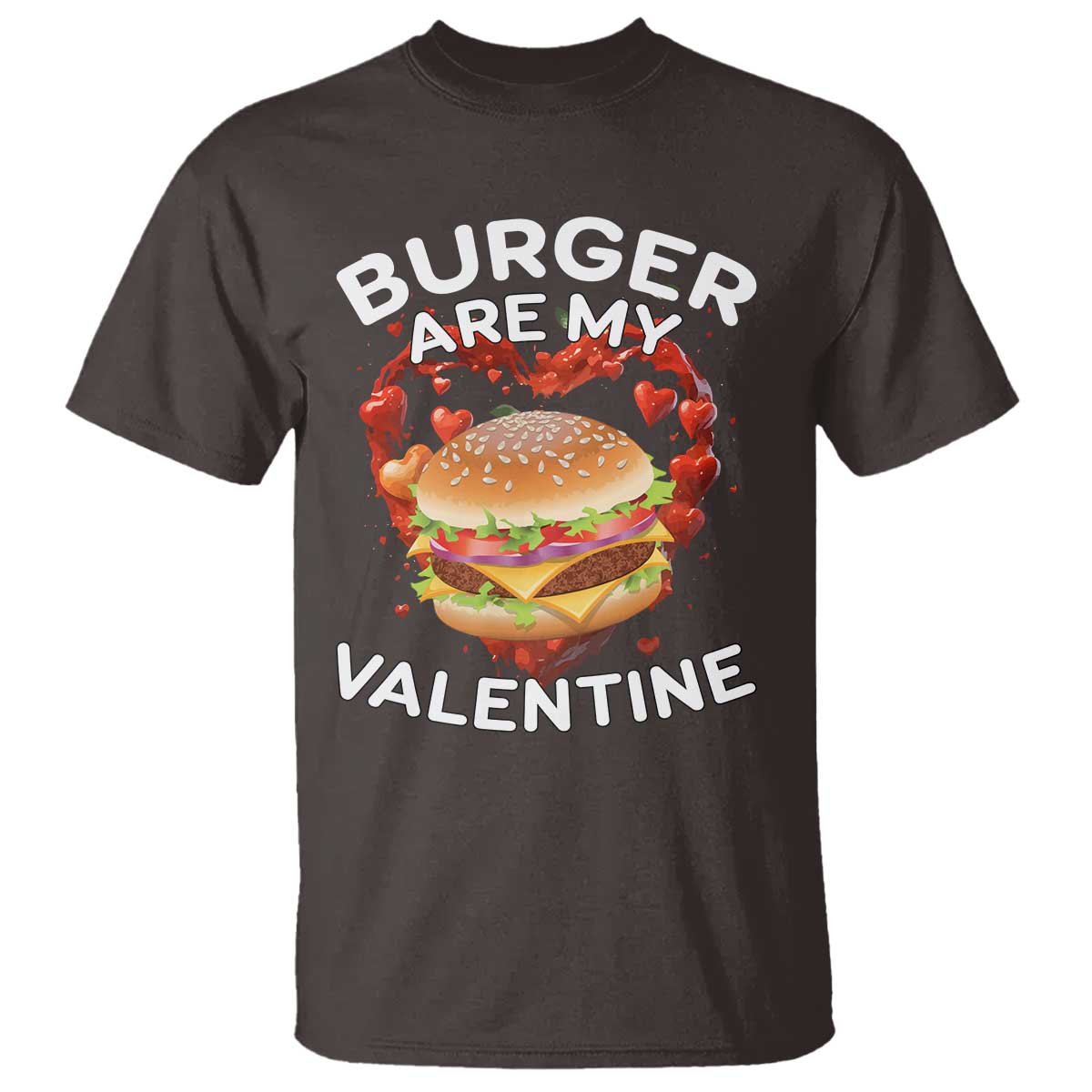 Burger Is My Valentine Funny Valentines Day T Shirt