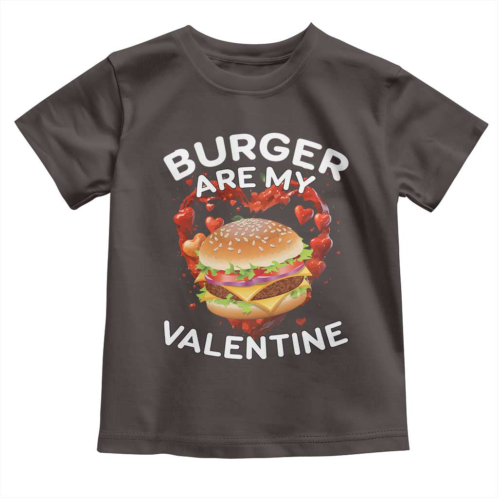 Burger Is My Valentine Funny Valentines Day Toddler T Shirt